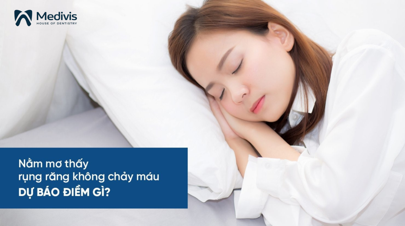 Nằm mơ thấy rụng răng không chảy máu 4